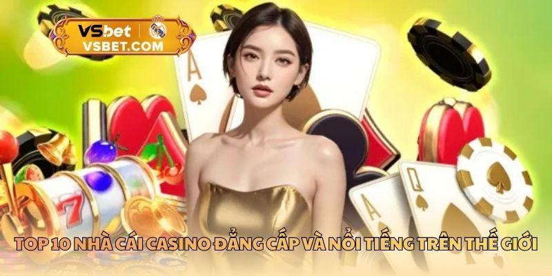 Top 10 nhà cái casino